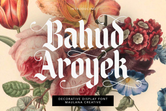 Bahud Aroyek: A Display Font That Elevates Campaign Creativity