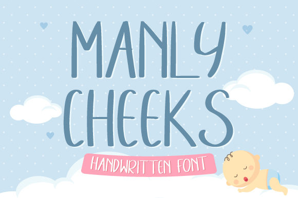 Manly Cheeks: A Font That Speaks Volume